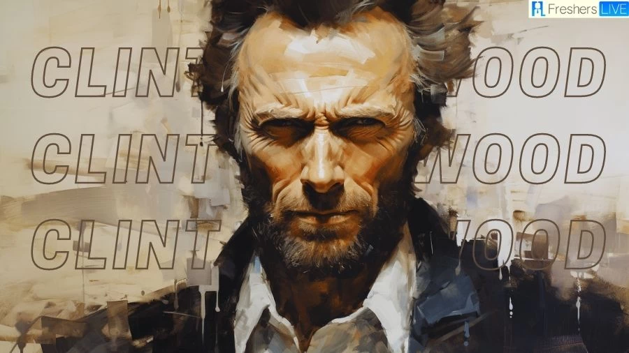 Best Clint Eastwood Movies of All Time - Top 10 Timeless Classics