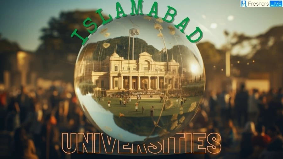 Best Universities in Islamabad - Exploring Top 10 Excellence