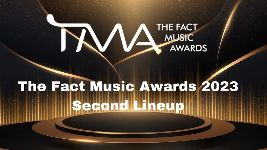 The Fact Music Awards 2023 Second Lineup, 2023 The Fact Music Awards