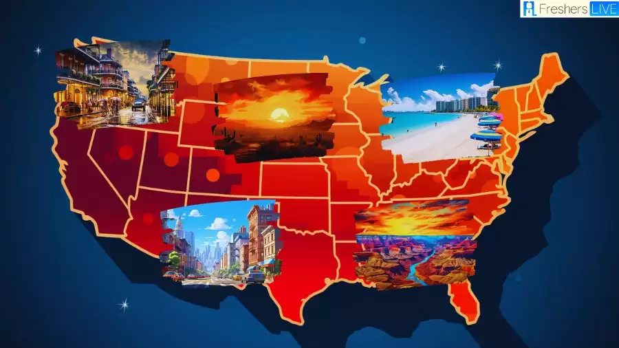 Hottest States in America - Top 10 Heatwave Havens