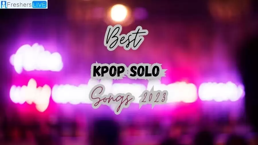 Best Kpop Solo Songs 2023 That You Can Add to Your Playlist