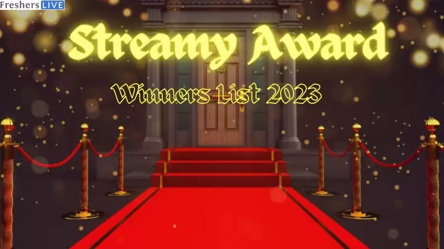 Streamy Award Winners List 2023: Milestones of Digital World
