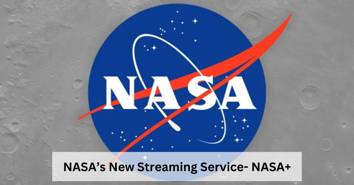 NASA’s New Streaming Service