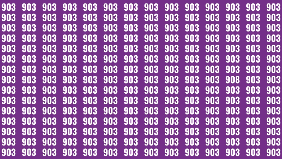 Observation Visual Test: If you have 50/50 Vision Find the Number 908 among 903 in 15 Secs