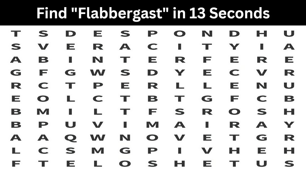 Find Flabbergast in 13 Seconds