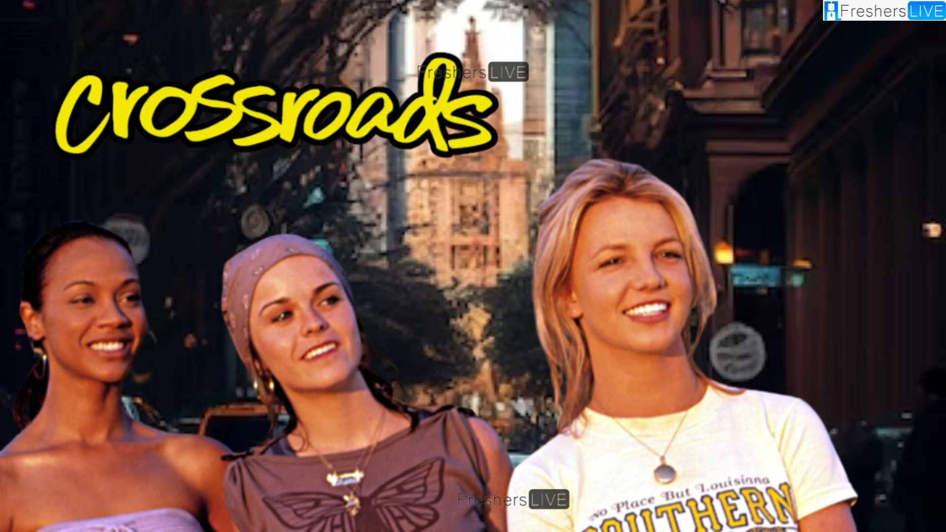 Is Britney Spears's 2002 Film Crossroads Returning to Theaters? Crossroads Re-Release Date