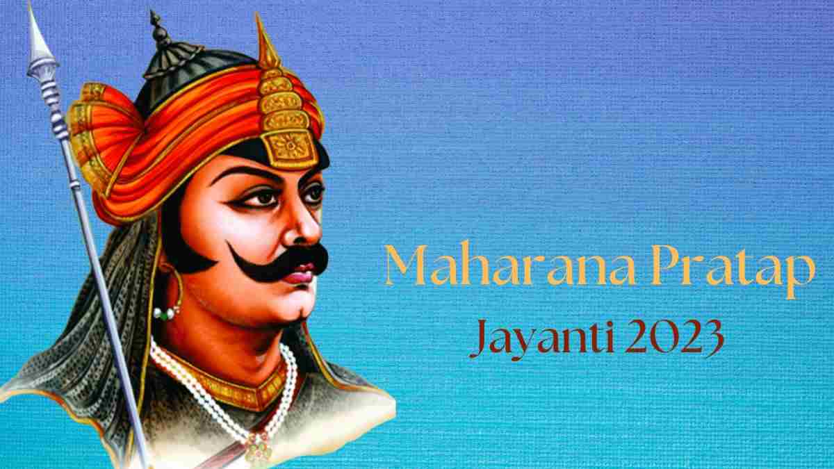 Happy Maharana Pratap Jayanti 2023