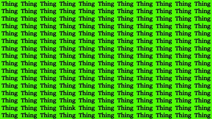 Optical Illusion Visual Test: If you have 4k Vision Find the Word Think among Thing in 16 Secs
