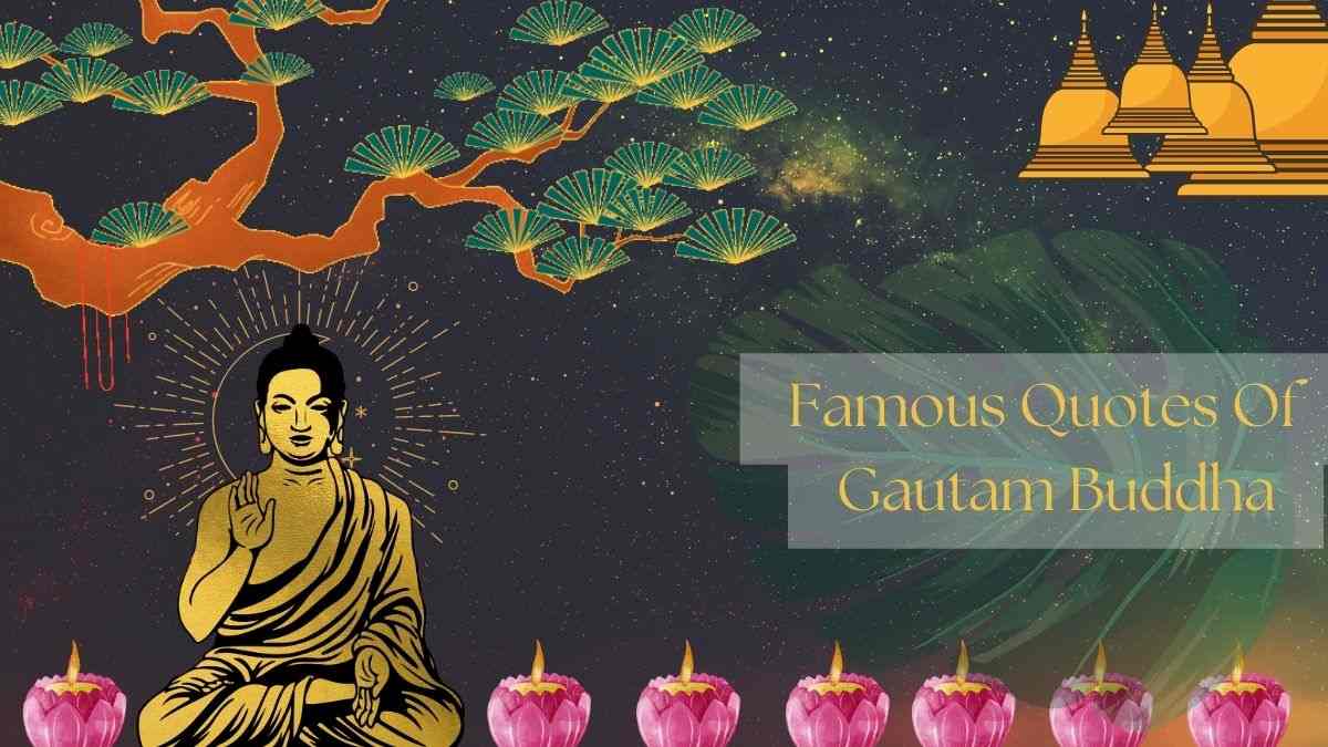 Get best and motivational Gautam Buddha Quotes