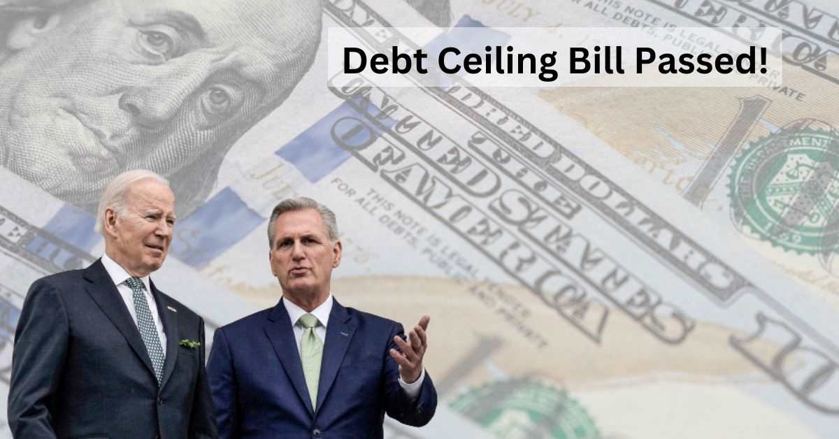 House of Representatives pass the Debt Ceiling Bill