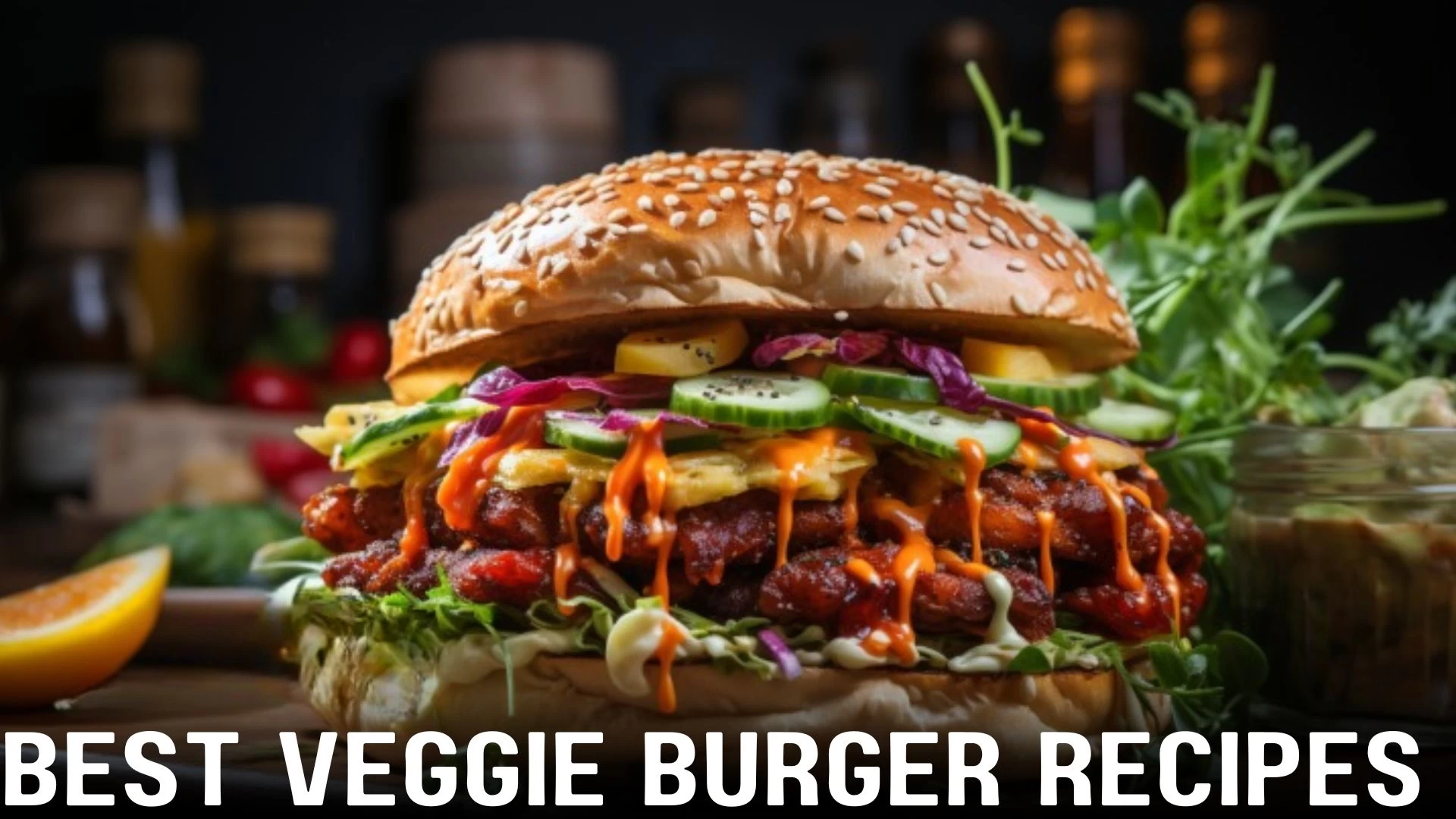 Best Veggie Burger Recipes - Top 10 Plant-Based Paradise