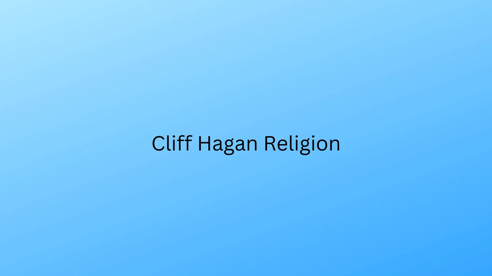 Cliff Hagan Religión ¿Qué religión es Cliff Hagan?  ¿Es Cliff Hagan cristiano?