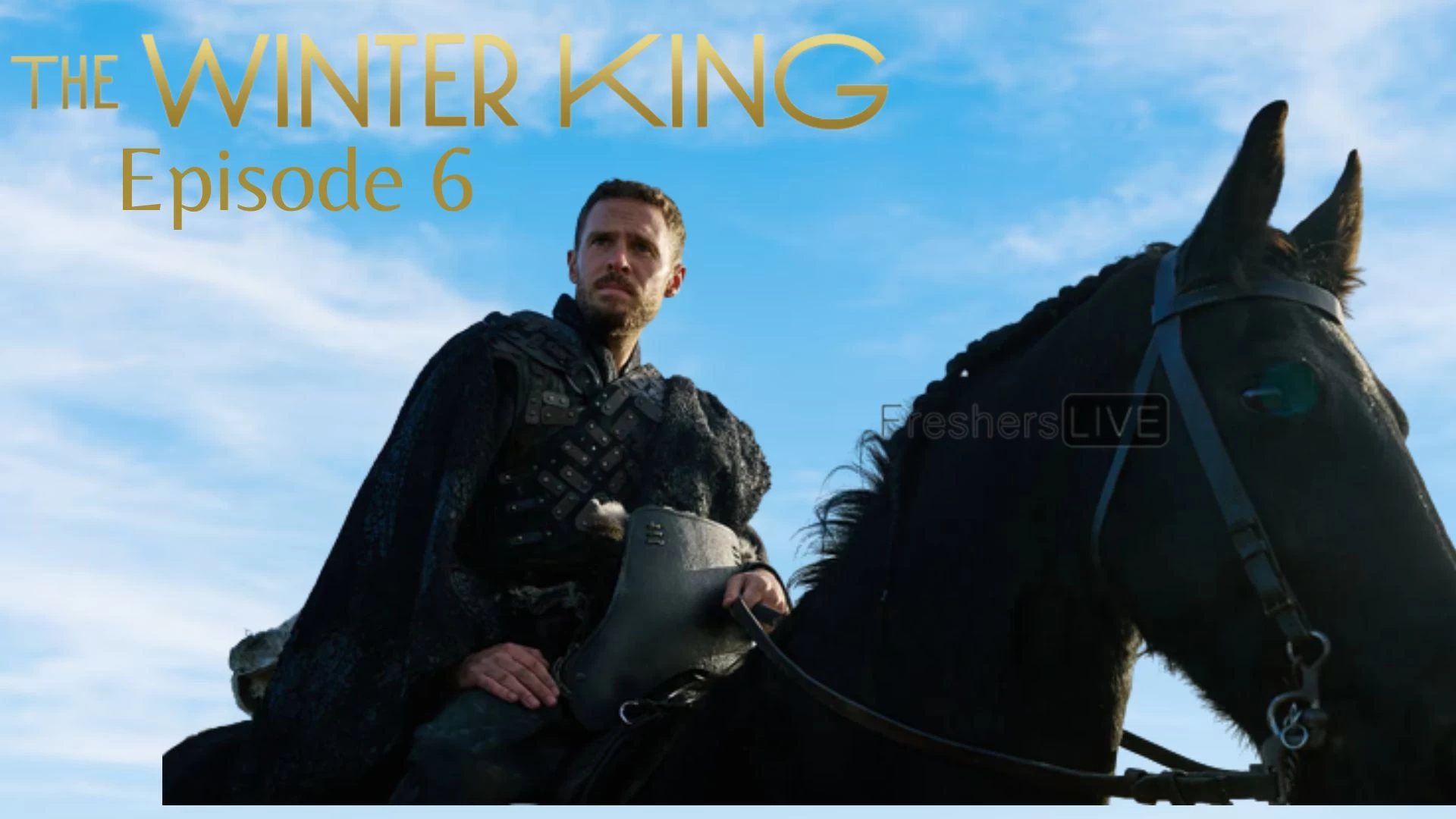 Explicación del final del episodio 6 de Winter King, fecha de lanzamiento, reparto, reseña, trama, resumen, dónde mirar y más