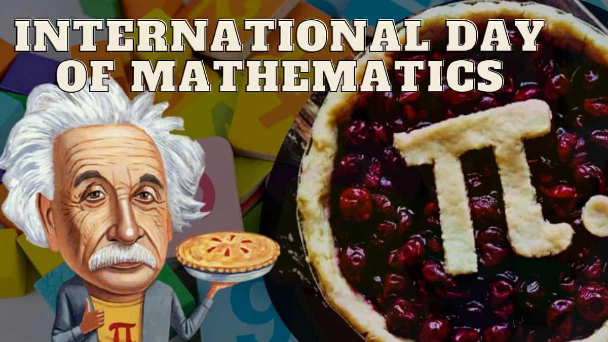International Day Of Mathematics 2023: History, Significance, Theme, Facts And More