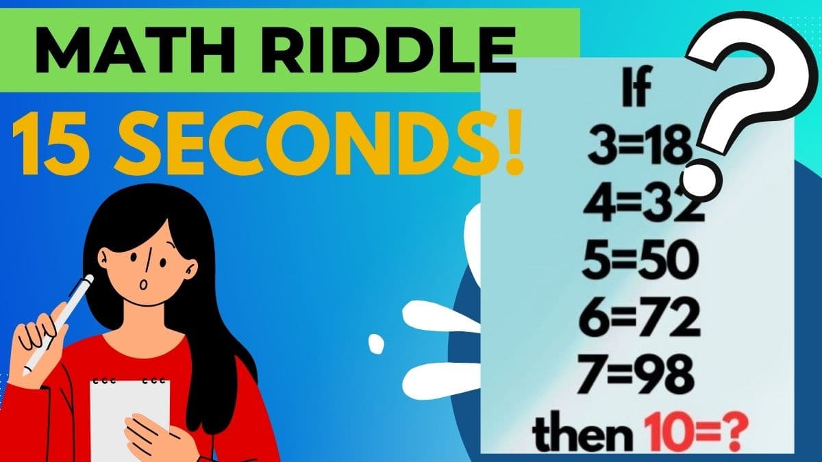 Math Riddles: Can you Solve a Math Sequence Puzzle In 15 Seconds? Test your IQ here!