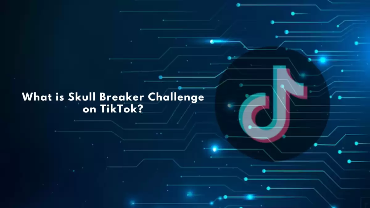 TikTok Skull Breaker Challenge, What is Skull Breaker Challenge on TikTok?