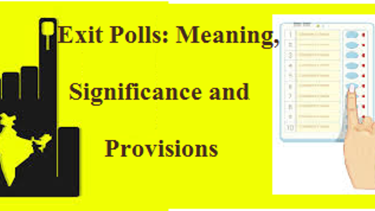 Exit Polls: Meaning, Significance and Provisions