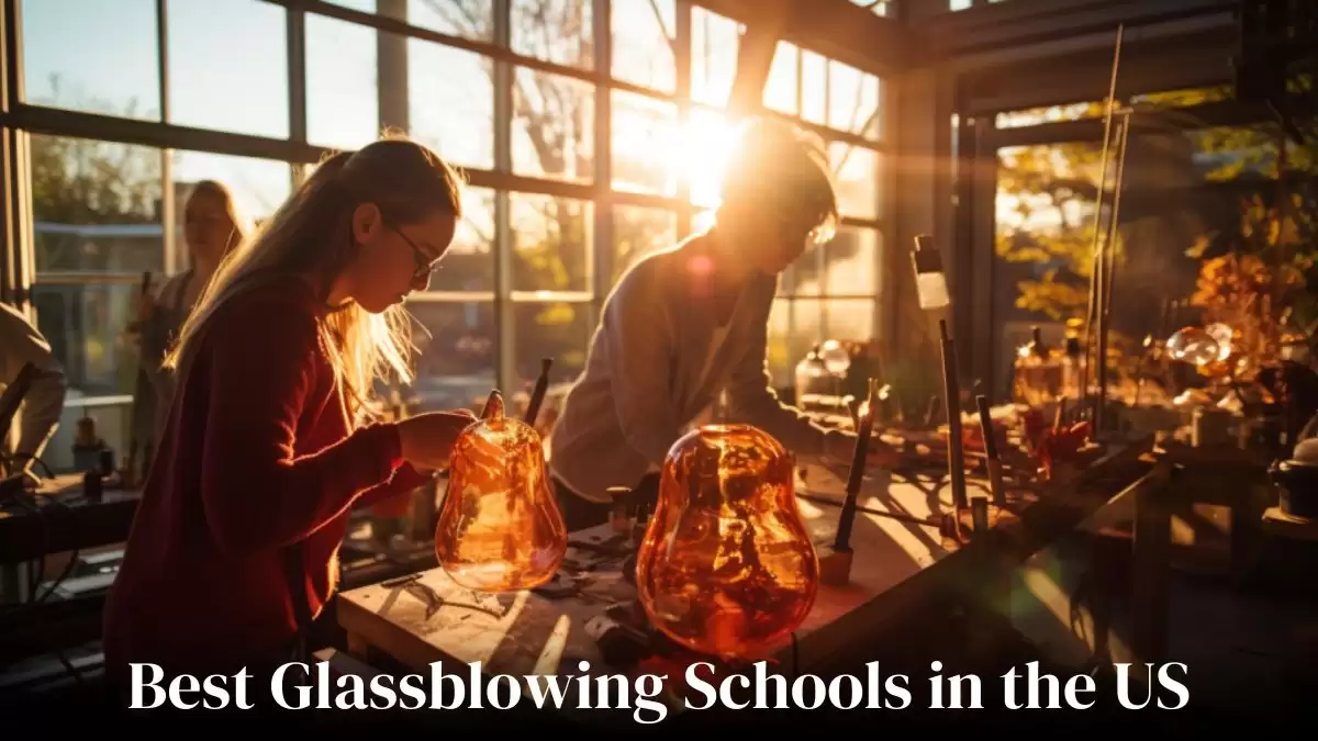 Best Glassblowing Schools in the US - Top 10 Listed