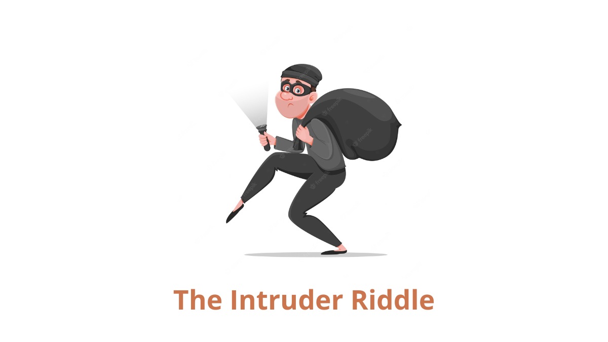 The Intruder Riddle
