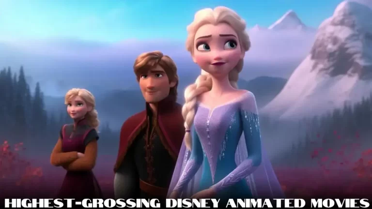 Highest Grossing Disney Animated Movies - Top 10 Successful Films
