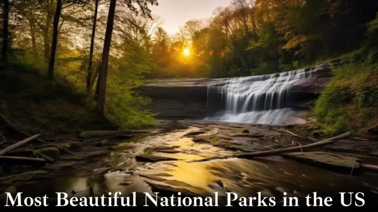 Most Beautiful National Parks in the US - Top 10 Natural Marvel