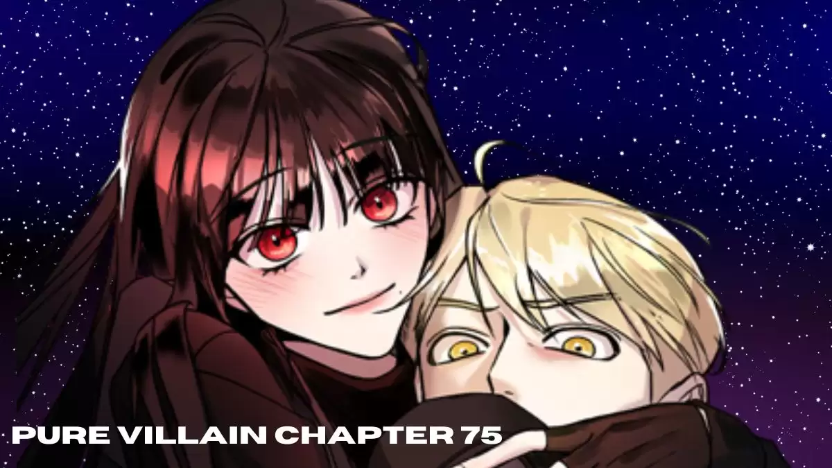 Pure Villain Chapter 75 Release Date, Spoilers, Raw Scan, and More