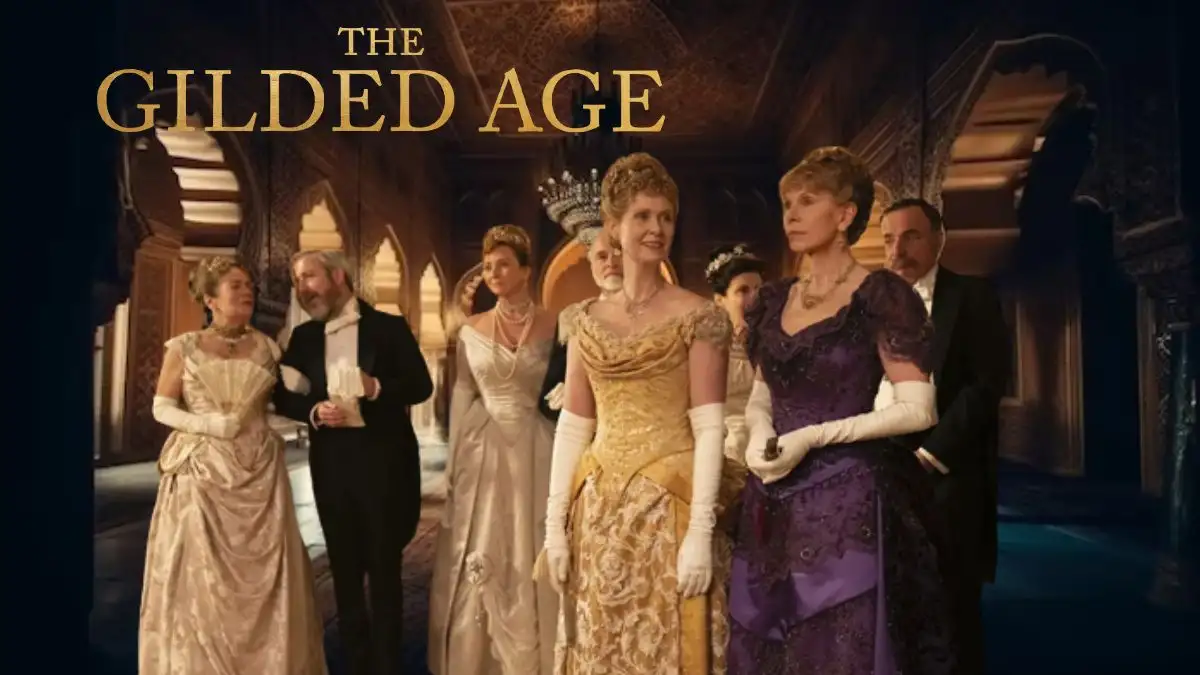 The Gilded Age Season 2 Episode 4 Ending Explained, Release Date, Cast, Plot, Summary, Review, Where to Watch and More
