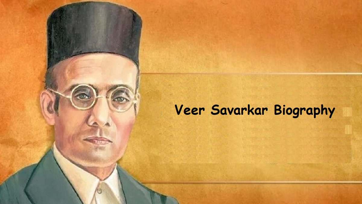 Veer Savarkar Biography