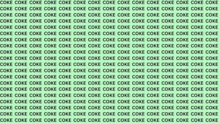 Observation Brain Test: If you have Sharp Eyes Find the Word Core Among Coke in 15 Secs
