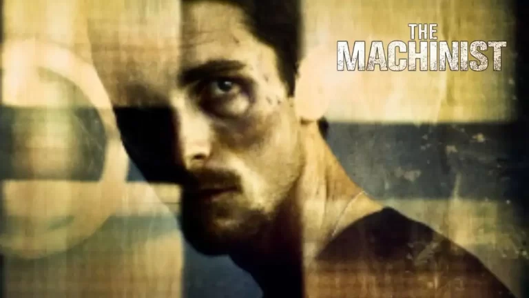 The Machinist Ending Explained,Plot,Cast,Release Date,Where To Watch And More