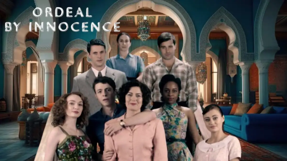 Ordeal by Innocence Ending Explained, Plot, Cast, Where to Watch and More