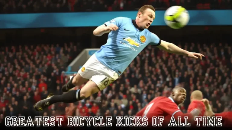 Top 10 Greatest Bicycle Kicks of All Time - A Symphony of Football Artistry