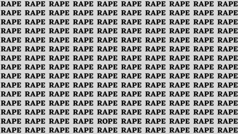 Brain Teaser: If you have Eagle Eyes Find the Word Rope among Rape in 12 Secs