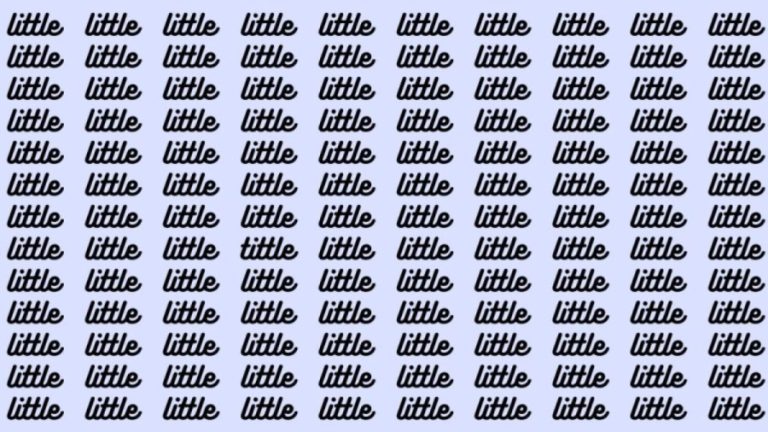 Observation Skill Test: If you have Eagle Eyes find the Word tittle among little in 20 Secs