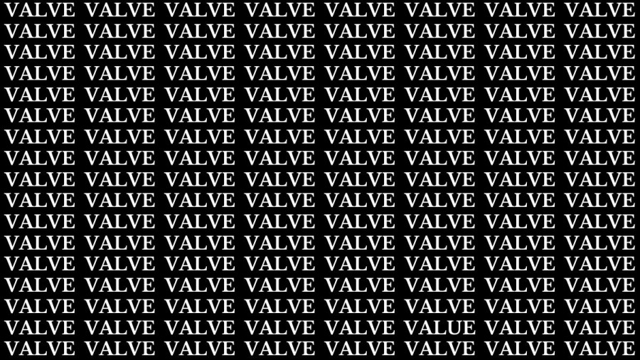 Brain Test: If you have Hawk Eyes Find the Word Value among Valve in 18 Secs