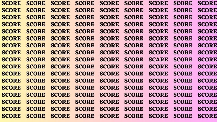 Brain Teaser: If you have Hawk Eyes Find the Word Scare among Score in 15 Secs