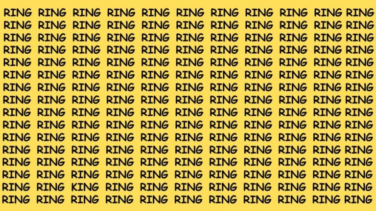 Brain Teaser: If you have Eagle Eyes Find the Word King among Ring in 12 Secs