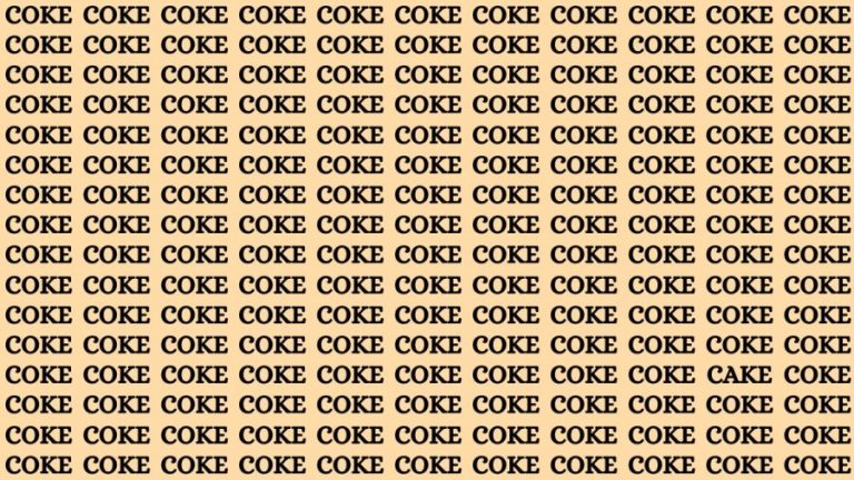 Brain Teaser: If you have Sharp Eyes Find the Word Cake among Coke in 15 Secs