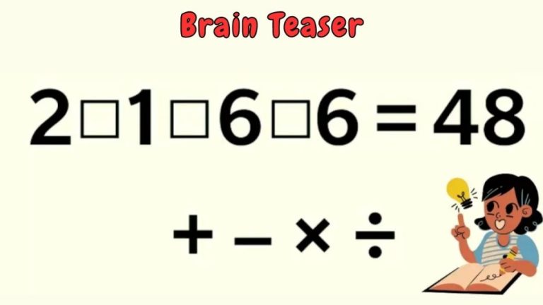 Brain Teaser: Use the Right Math Symbols to Make this Equation True