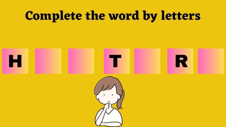 Brain Teaser Word Puzzle: Complete the Word by Letters within 12 Seconds
